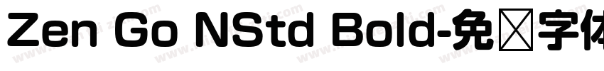 Zen Go NStd Bold字体转换